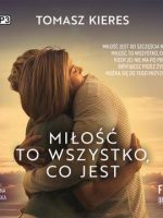 CD MP3 Miłość to wszystko, co jest