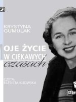 CD MP3 Moje życie w ciekawych czasach