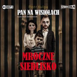 CD MP3 Mroczne siedlisko pan na wisiołach Tom 1 wyd. 2