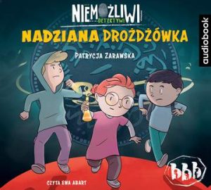 CD MP3 Nadziana drożdżówka niemożliwi detektywi