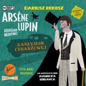 CD MP3 Naszyjnik cesarzowej. Arsène Lupin dżentelmen włamywacz. Tom 4