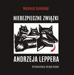 CD MP3 Niebezpieczne związki Andrzeja Leppera