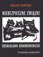 CD MP3 Niebezpieczne związki Bronisława Komorowskiego