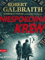 CD MP3 Niespokojna krew. Cormoran Strike prowadzi śledztwo. Tom 5