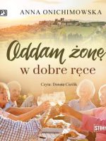 CD MP3 Oddam żonę w dobre ręce