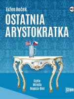 CD MP3 Ostatnia arystokratka. Tom 1