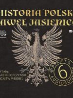 CD MP3 Pakiet Historia Polski Paweł Jasienica. 6 audiobooków