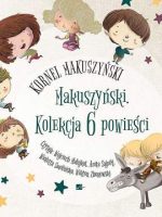 CD MP3 Pakiet Makuszyński. Kolekcja 6 powieści