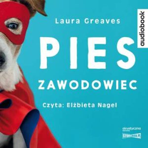 CD MP3 Pies zawodowiec. Opowieści o czworonogach, które żadnej pracy się nie boją