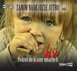 CD MP3 Podróż do krainy umarłych zanim nadejdzie jutro Tom 1