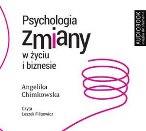 CD MP3 Psychologia zmiany w życiu i biznesie