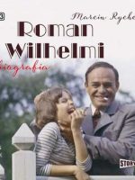 CD MP3 Roman wilhelmi biografia wyd. 2