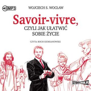 CD MP3 Savoir-vivre, czyli jak ułatwić sobie życie