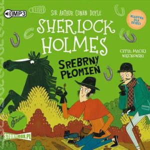 CD MP3 Srebrny Płomień. Klasyka dla dzieci. Sherlock Holmes. Tom 16