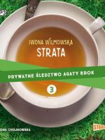 CD MP3 Strata. Prywatne śledztwo Agaty Brok. Tom 3