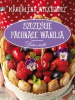 CD MP3 Szczęście pachnące wanilią dobre myśli Tom 3