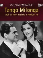 CD MP3 Tango milonga, czyli co nam zostało z tamtych lat