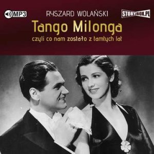 CD MP3 Tango milonga, czyli co nam zostało z tamtych lat