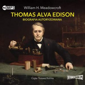 CD MP3 Thomas Alva Edison. Biografia autoryzowana