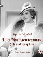 CD MP3 Tola Mankiewiczówna. Jak za dawnych lat