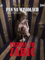 CD MP3 Trzeba to zabić pan na wisiołach Tom 3