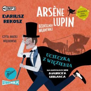 CD MP3 Ucieczka z więzienia. Arsène Lupin dżentelmen włamywacz. Tom 3