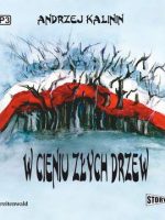 CD MP3 W cieniu złych drzew