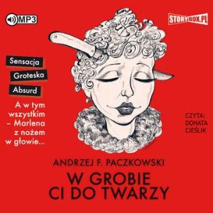 CD MP3 W grobie ci do twarzy