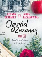 CD MP3 Warto walczyć o tę miłość. Ogród Zuzanny. Tom 3