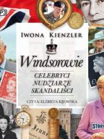 CD MP3 Windsorowie celebryci nudziarze skandaliści