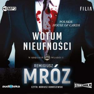 CD MP3 Wotum nieufności. W kręgach władzy. Tom 1