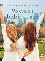 CD MP3 Wszystko będzie dobrze