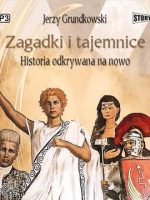 CD MP3 Zagadki i tajemnice. Historia odkrywana na nowo