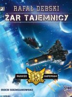 CD MP3 Żar tajemnicy rubieże imperium Tom 2