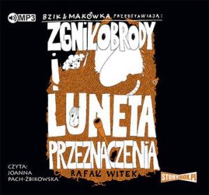 CD MP3 Zgniłobrody i luneta przeznaczenia bzik i makówka