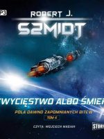 CD MP3 Zwycięstwo albo śmierć. Pola dawno zapomnianych bitew. Tom 4