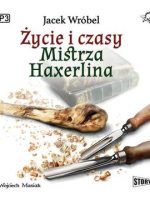 CD MP3 Życie i czasy mistrza haxerlina