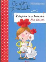 Cecylka knedelek czyli kucharska książka dla dzieci wyd. 2015