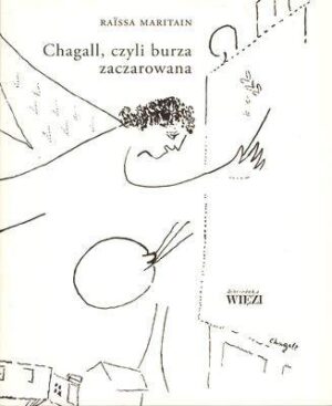 Chagall czyli burza zaczarowana