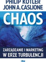 Chaos zarządzanie i marketing w erze turbulencji