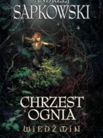 Chrzest ognia. Wiedźmin. Tom 5