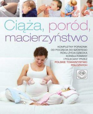 Ciąża poród macierzyństwo