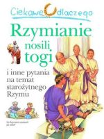 Ciekawe dlaczego rzymianie nosili togi