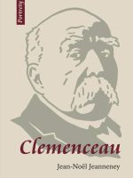 Clemenceau wizjoner znad sekwany