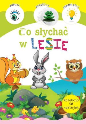 Co słychać w lesie