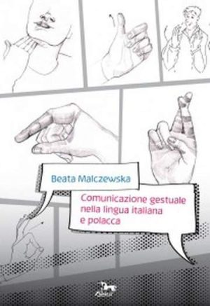Comunicazione gestuale nella lingua italiana e polacca