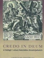 Credo in Deum w teologii i sztuce Kościołów chrześcijańskich