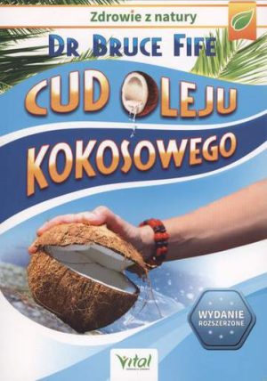 Cud oleju kokosowego wyd. 6