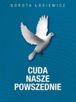 Cuda nasze powszednie wyd. 2