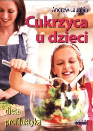 Cukrzyca u dzieci wyd. 2